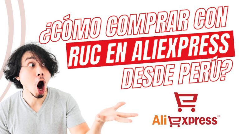 Guía paso a paso: Cómo comprar en AliExpress con RUC en Perú
