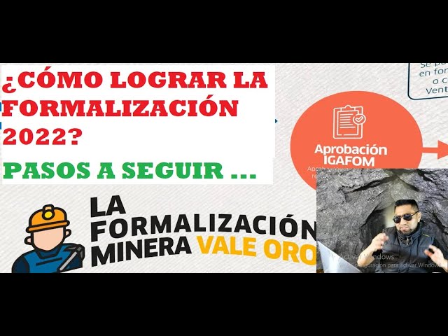 Guía completa para la formalización minera en Perú: requisitos, procedimientos y beneficios