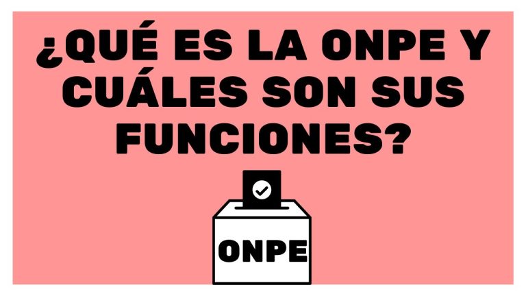 ¿Qué significa la ONPE? Descubre su importancia en los trámites en Perú